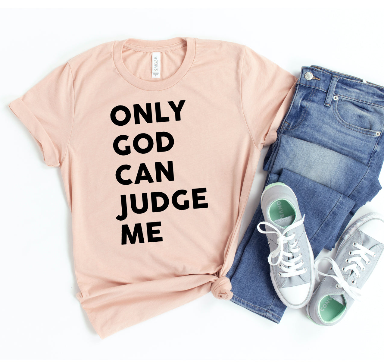Only God Can Judge Me T-shirt